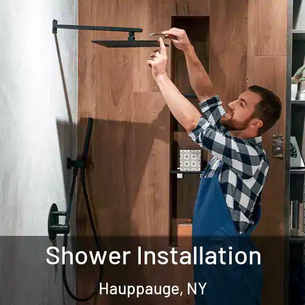  Shower Installation Hauppauge, NY
