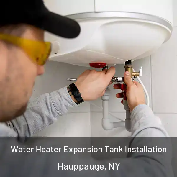  Water Heater Expansion Tank Installation Hauppauge, NY